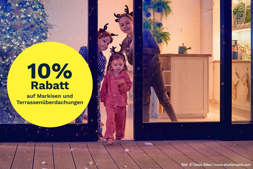 10% Rabatt auf Markisen und Terrassenüberdachungen